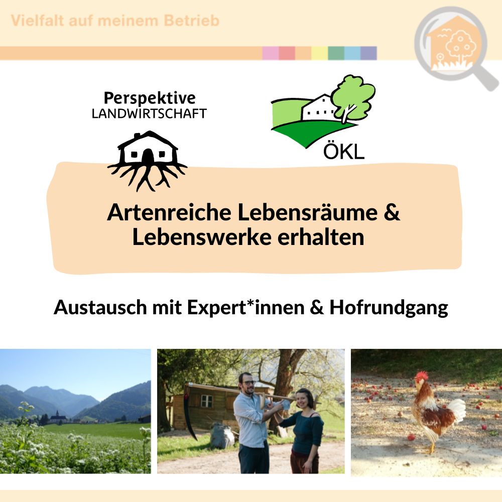 Perspektive Landwirtschaft außerfamiliäre Hofnachfolge Hofübergabe PELA ÖKL Biodiversität Österreichisches Kuratorium für Landtechnik und Landentwicklung Hofbörse